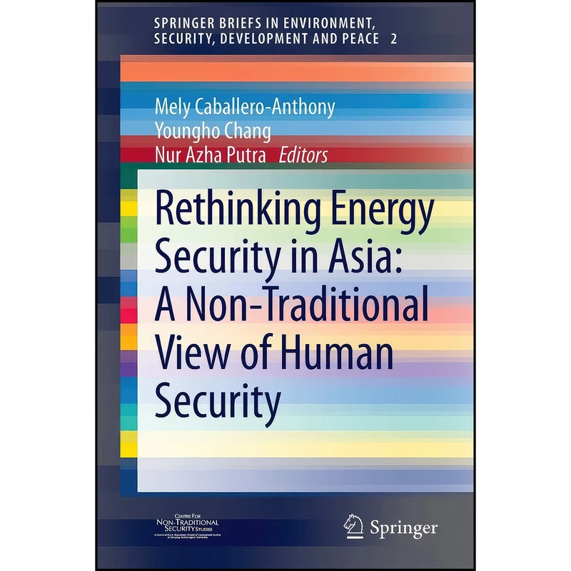 کتاب Rethinking Energy Security in Asia اثر جمعي از نويسندگان انتشارات Springer