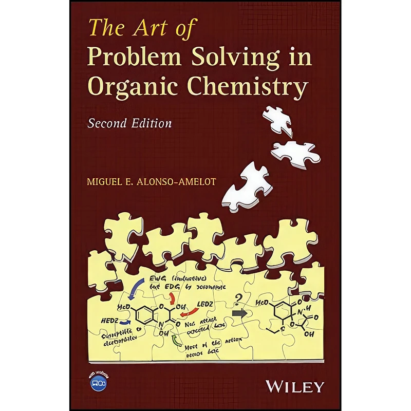 کتاب The Art of Problem Solving in Organic Chemistry اثر Miguel E. Alonso-Amelot انتشارات Wiley