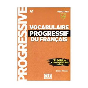 کتاب Vocabulaire Progressif Du Francais A1 Debutant 3rd اثر Claire Miquel انتشارات جنگل 
