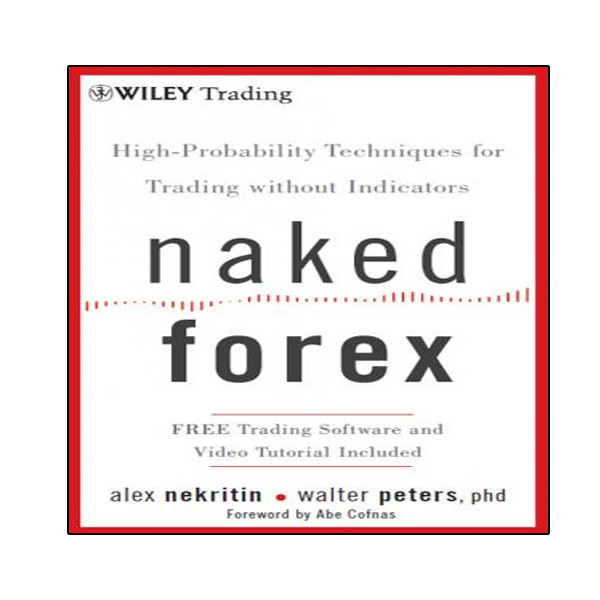 قیمت و خرید کتاب Naked Forex: high-probability techniques for trading