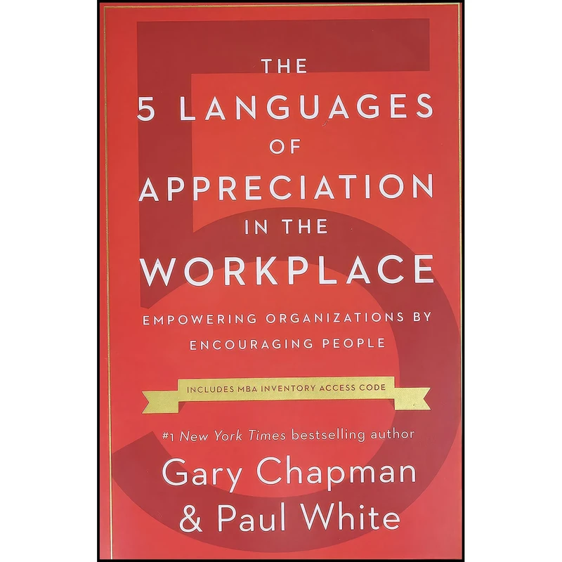 کتاب The 5 Languages of Appreciation in the Workplace اثر Gary Chapman and Paul White انتشارات Northfield Publishing