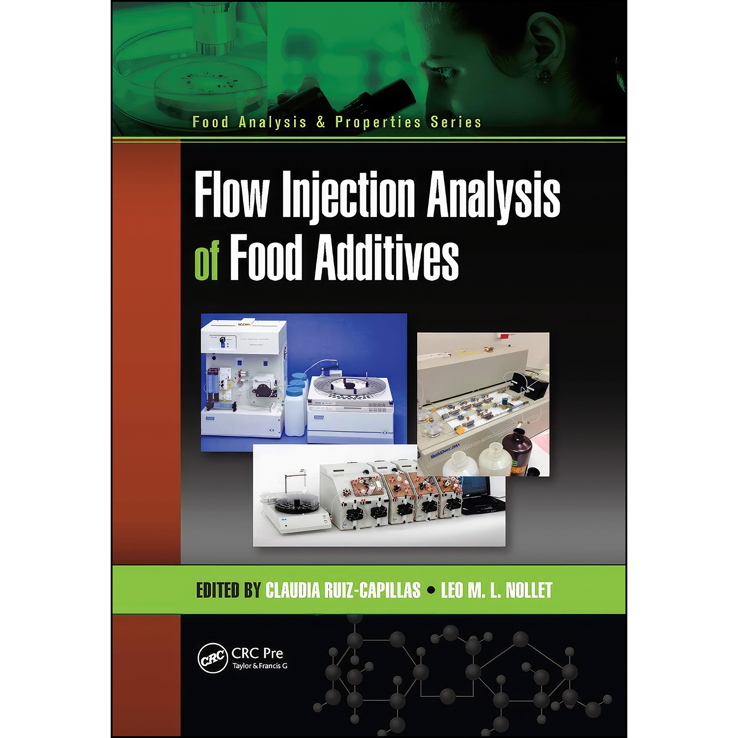 کتاب Flow Injection Analysis of Food Additives اثر جمعي از نويسندگان انتشارات تازه ها