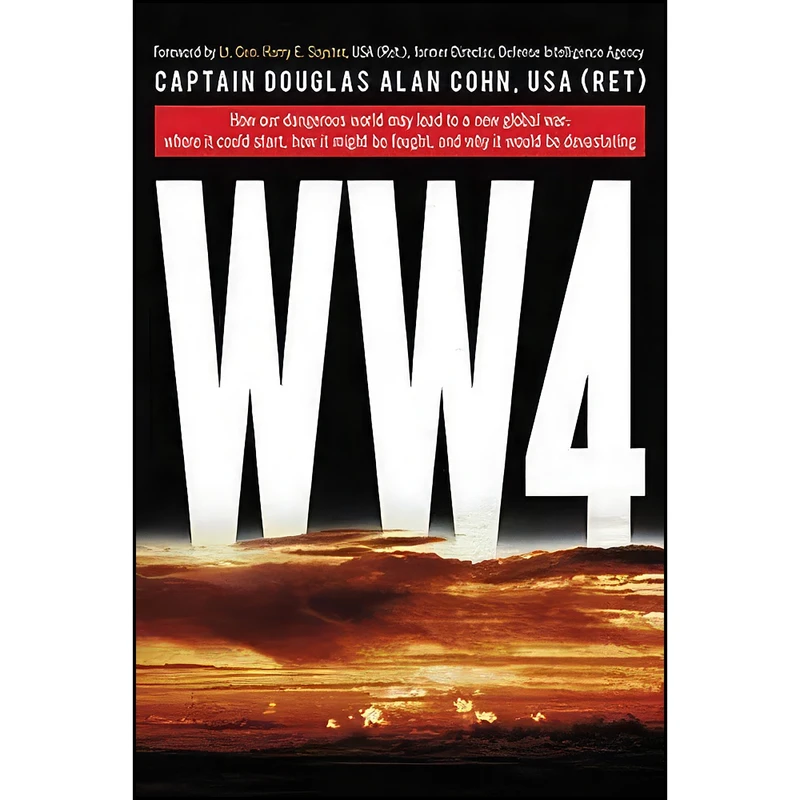کتاب World War 4 اثر جمعي از نويسندگان انتشارات Lyons Press