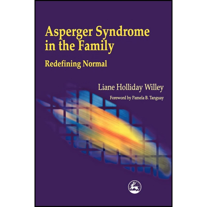 کتاب Asperger Syndrome in the Family اثر Liane Holliday Willey انتشارات Jessica Kingsley Publishers