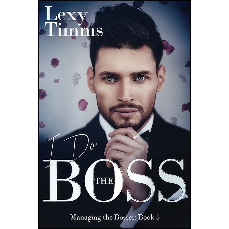 کتاب I Do the Boss اثر Lexy Timms انتشارات تازه ها
