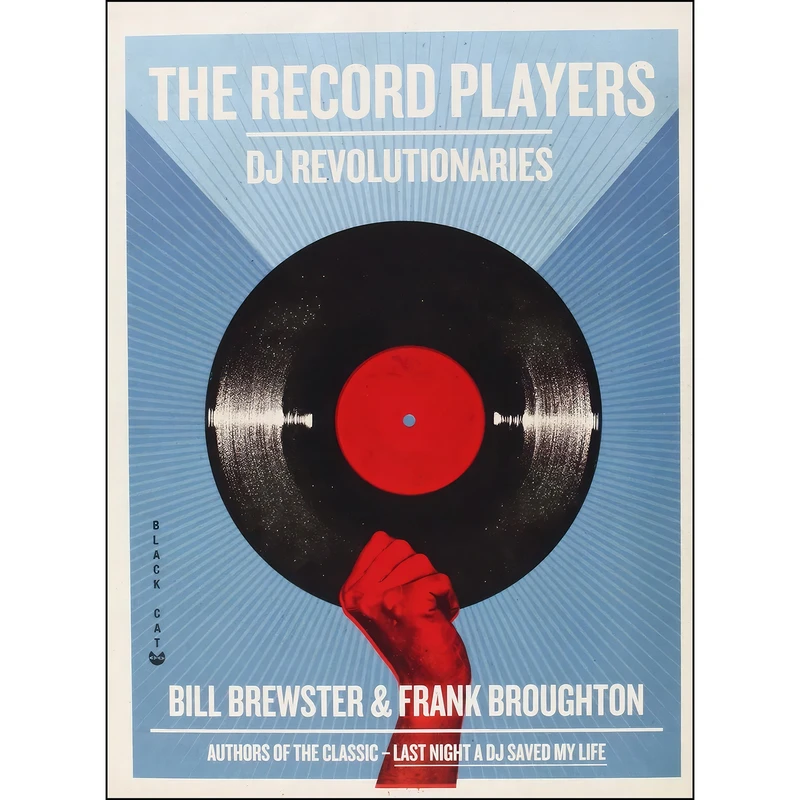 کتاب The Record Players اثر Bill Brewster and Frank Broughton انتشارات Grove Press, Black Cat