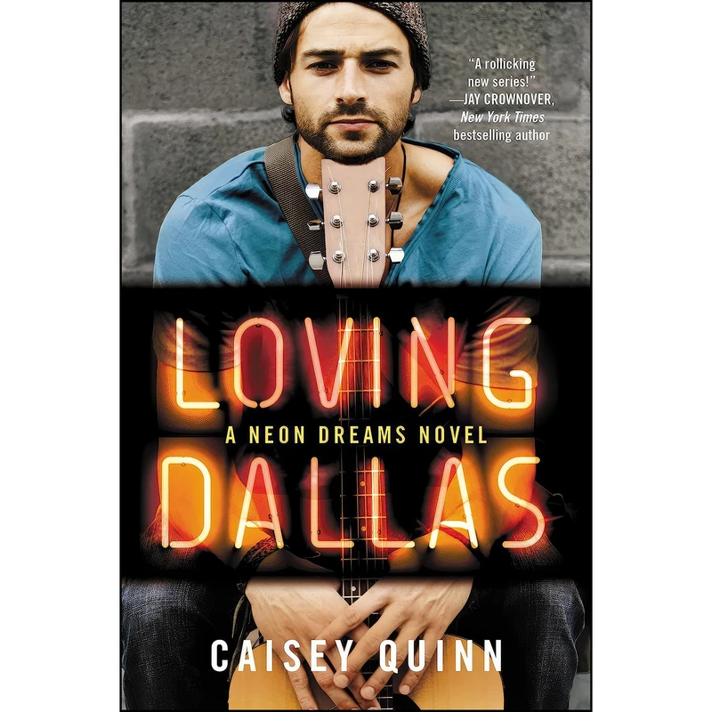کتاب Loving Dallas اثر Caisey Quinn انتشارات William Morrow Paperbacks