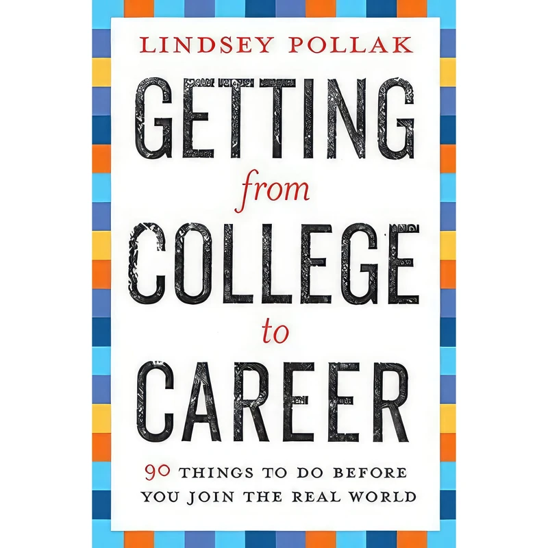 کتاب Getting from College to Career اثر Lindsey Pollak انتشارات Collins