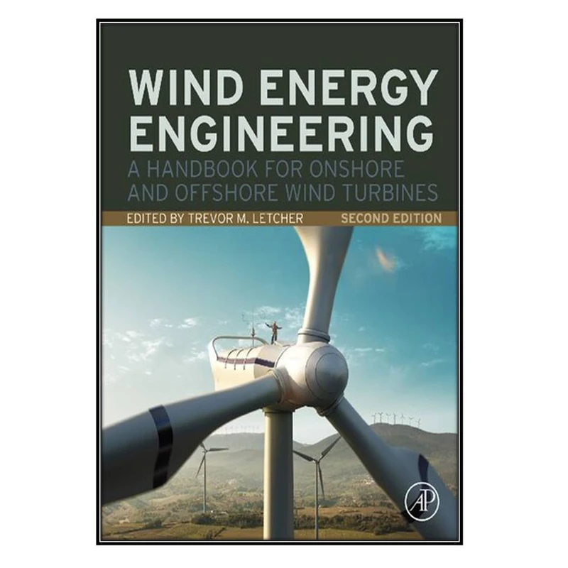  کتاب Wind Energy Engineering اثر Trevor Letcher انتشارات مؤلفين طلايي