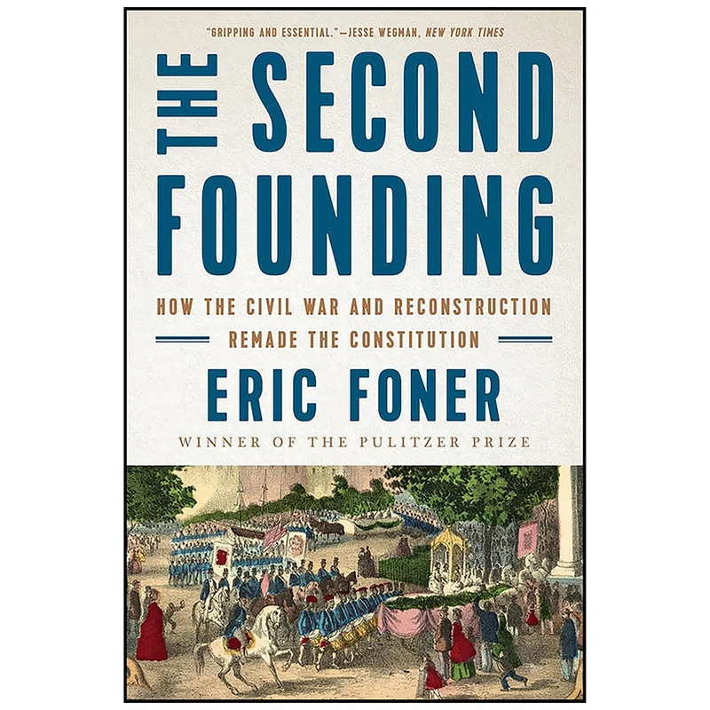 کتاب The Second Founding اثر Eric Foner انتشارات W. W. Norton Company