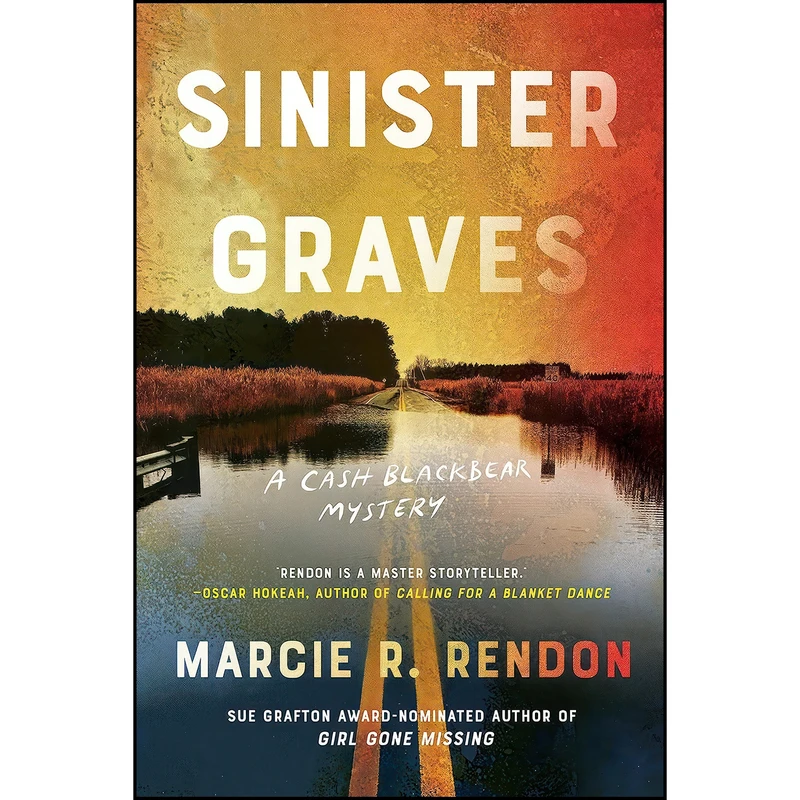 کتاب Sinister Graves  اثر Marcie R. Rendon انتشارات Soho Crime