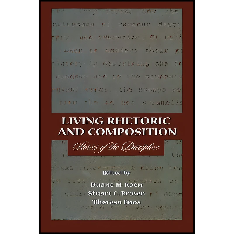 کتاب Living Rhetoric and Composition اثر جمعي از نويسندگان انتشارات بله