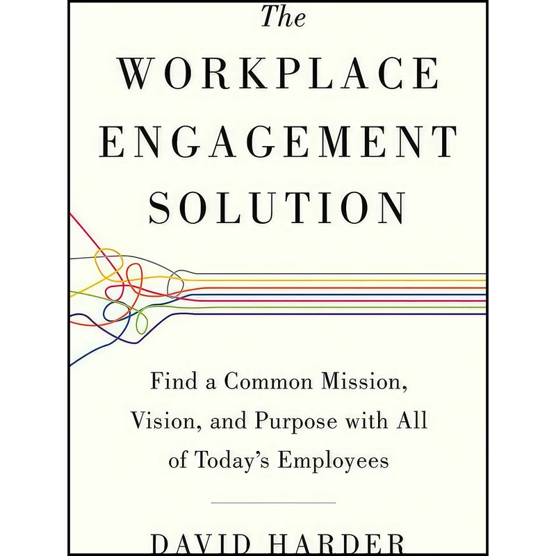 کتاب The Workplace Engagement Solution اثر David Harder انتشارات Weiser
