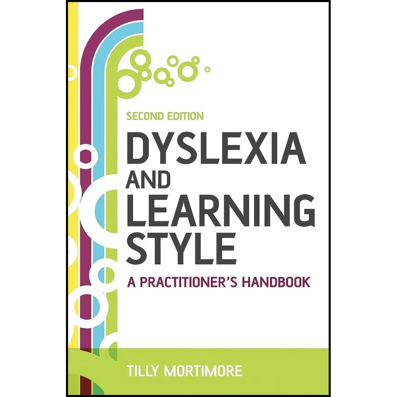 کتاب Dyslexia and Learning Style اثر Tilly Mortimore انتشارات Wiley