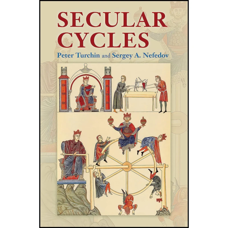کتاب Secular Cycles اثر Peter Turchin and Sergey A. Nefedov انتشارات Princeton University Press