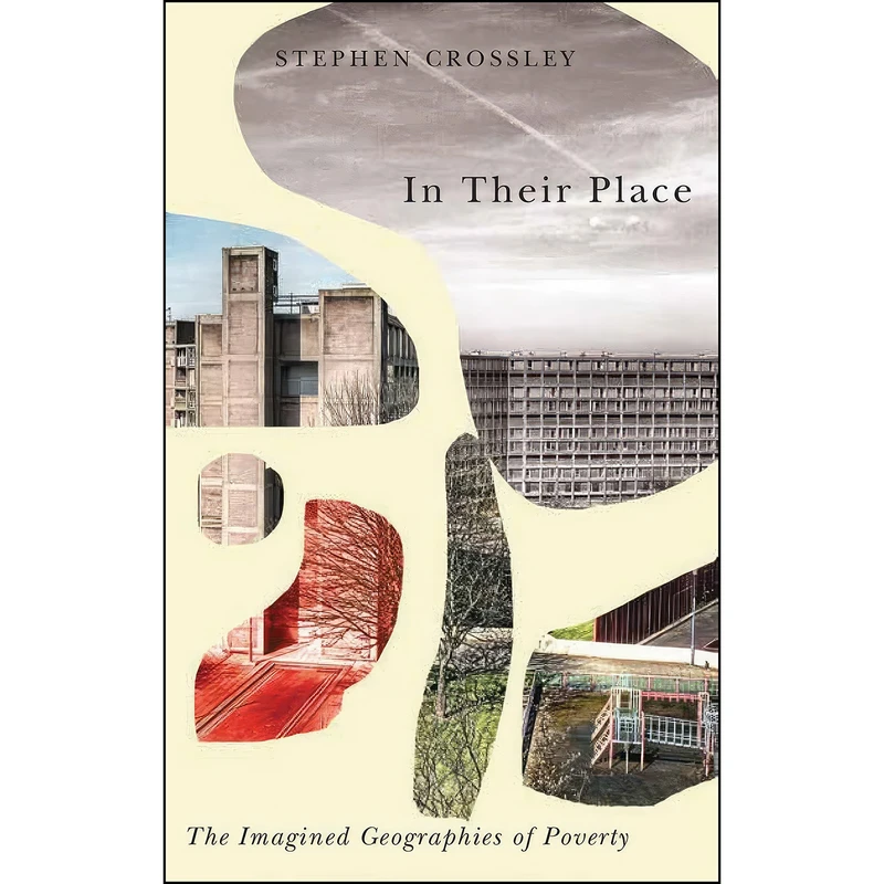 کتاب In Their Place اثر Stephen Crossley انتشارات Pluto Press