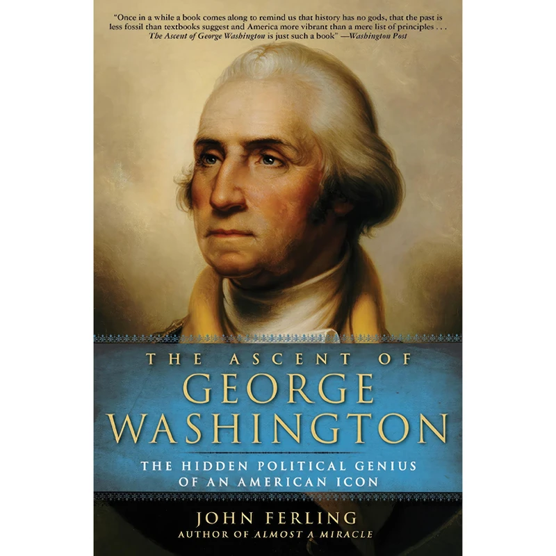 کتاب The Ascent of George Washington اثر John Ferling and Norman Dietz انتشارات Tantor Media Inc