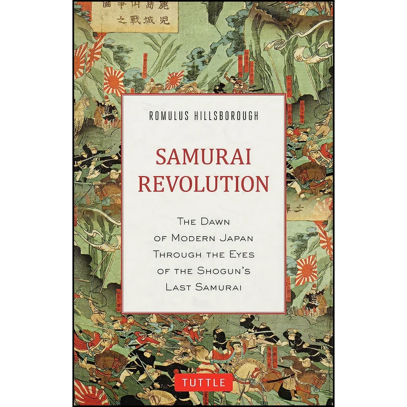 کتاب Samurai Revolution اثر Romulus Hillsborough انتشارات Tuttle Publishing