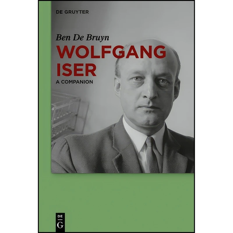 کتاب Wolfgang Iser اثر Ben De Bruyn انتشارات Walter de Gruyter