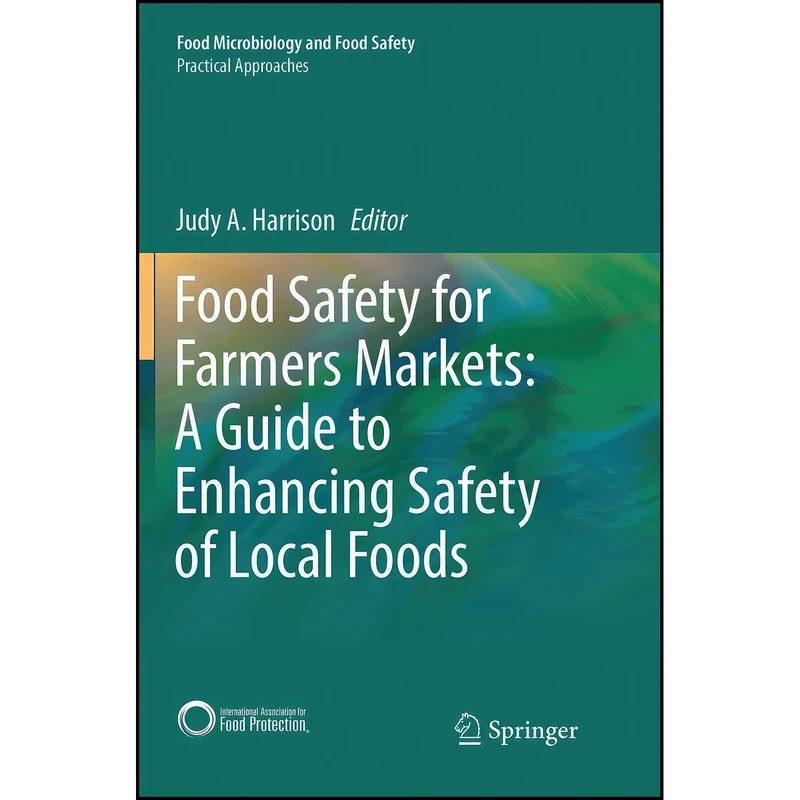 کتاب Food Safety for Farmers Markets اثر Judy A. Harrison انتشارات تازه ها
