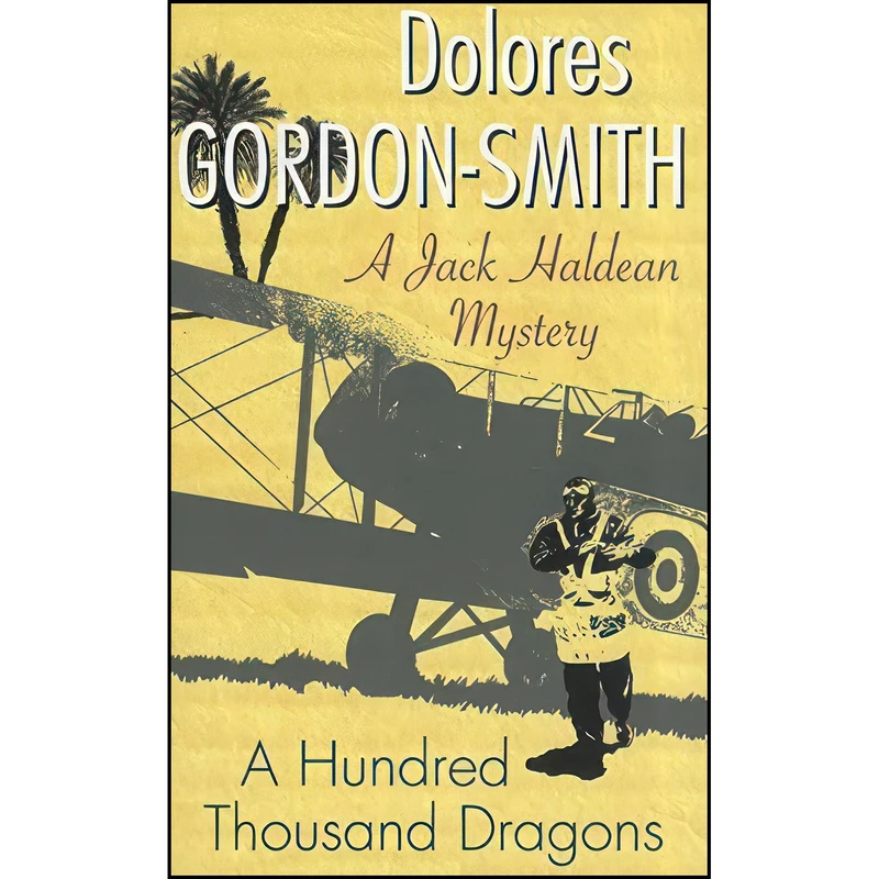 کتاب A Hundred Thousand Dragons  اثر Dolores Gordon-Smith انتشارات Severn House