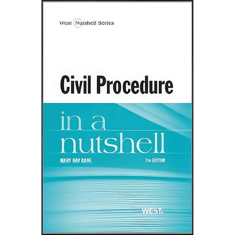 کتاب Civil Procedure in a Nutshell اثر Mary Kay Kane انتشارات West Academic Publishing