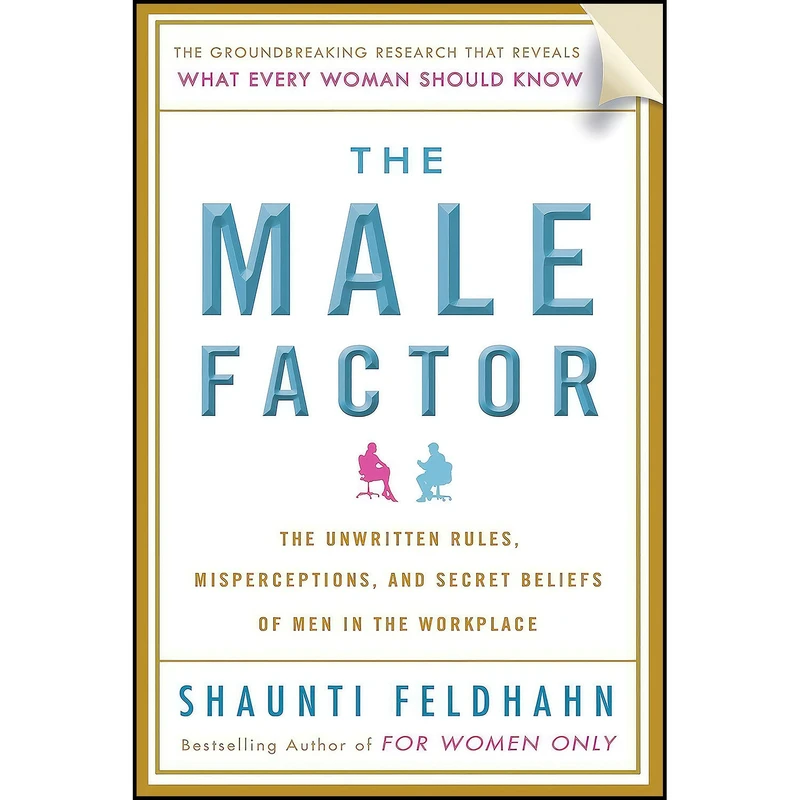 کتاب The Male Factor اثر Shaunti Feldhahn انتشارات Currency