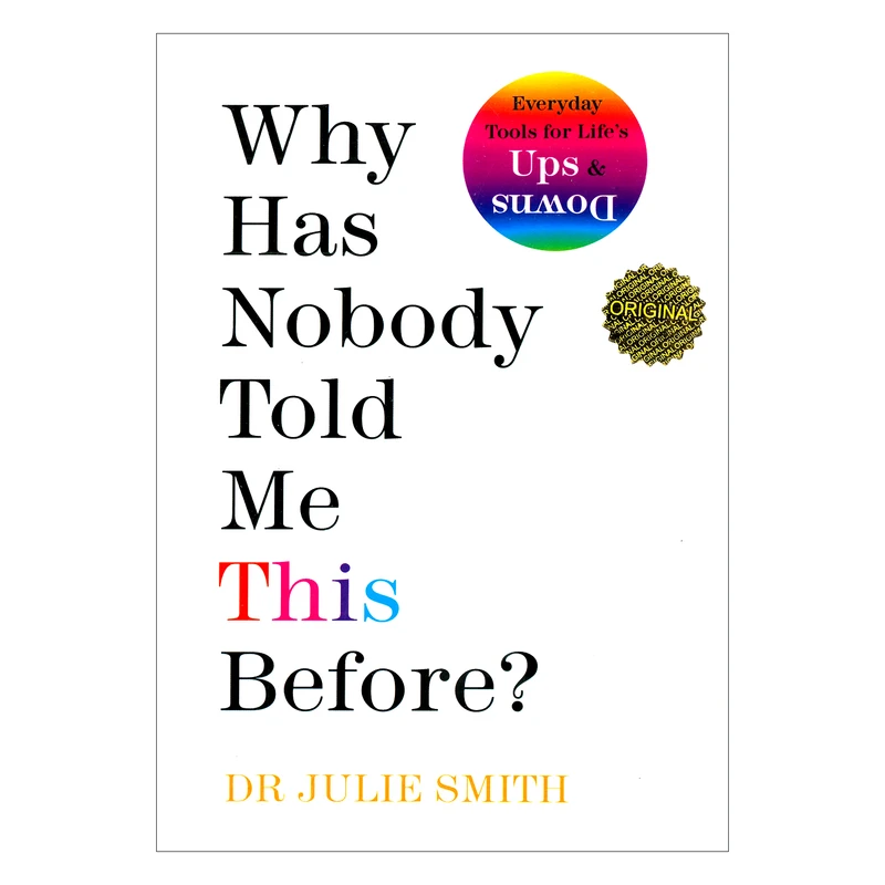 کتاب Why Has Nobody Told Me This Before اثر DR. Julie Smith انتشارات مات