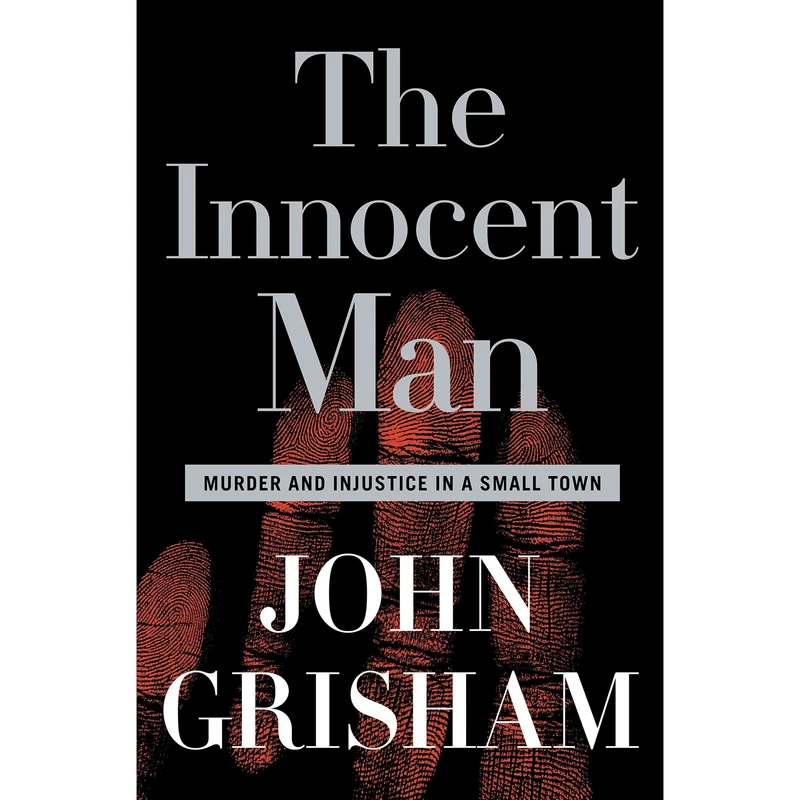 کتاب The Innocent Man اثر John Grisham انتشارات تازه ها
