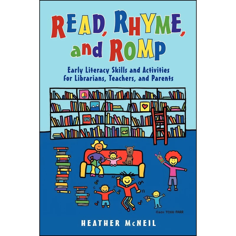 کتاب Read, Rhyme, and Romp اثر Heather McNeil انتشارات Libraries Unlimited