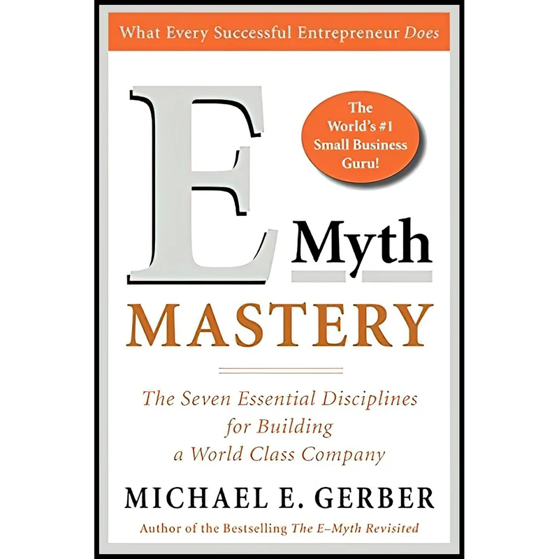 کتاب E-Myth Mastery اثر Michael E. Gerber انتشارات Harper Business