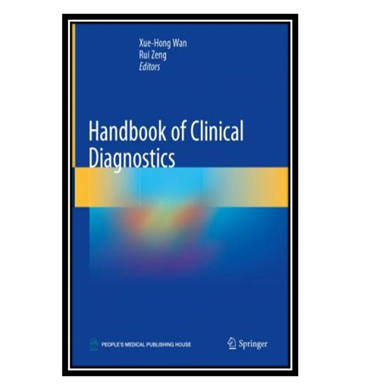 کتاب Handbook of Clinical Diagnostics اثر Xue-Hong Wan and Rui Zeng انتشارات مؤلفین طلایی