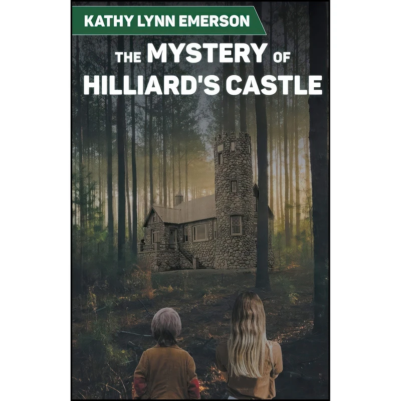 کتاب The Mystery of Hilliards Castle اثر Kathy Lynn Emerson انتشارات تازه ها