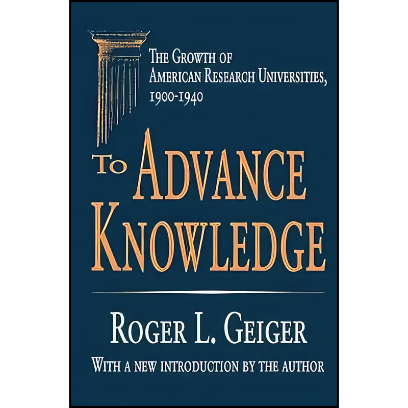 کتاب To Advance Knowledge اثر Roger L. Geiger انتشارات Routledge