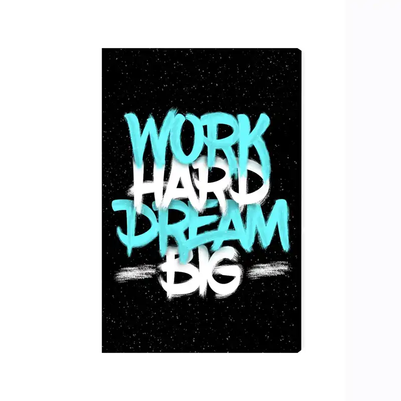 تابلو شاسی عرش مدل نوشته انگیزشی Work Hard Dream Big کد As2117