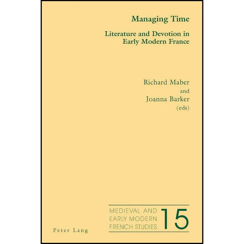 کتاب Managing Time اثر Joanna Barker and Richard Maber انتشارات Peter Lang Ltd, International Academic Publishers