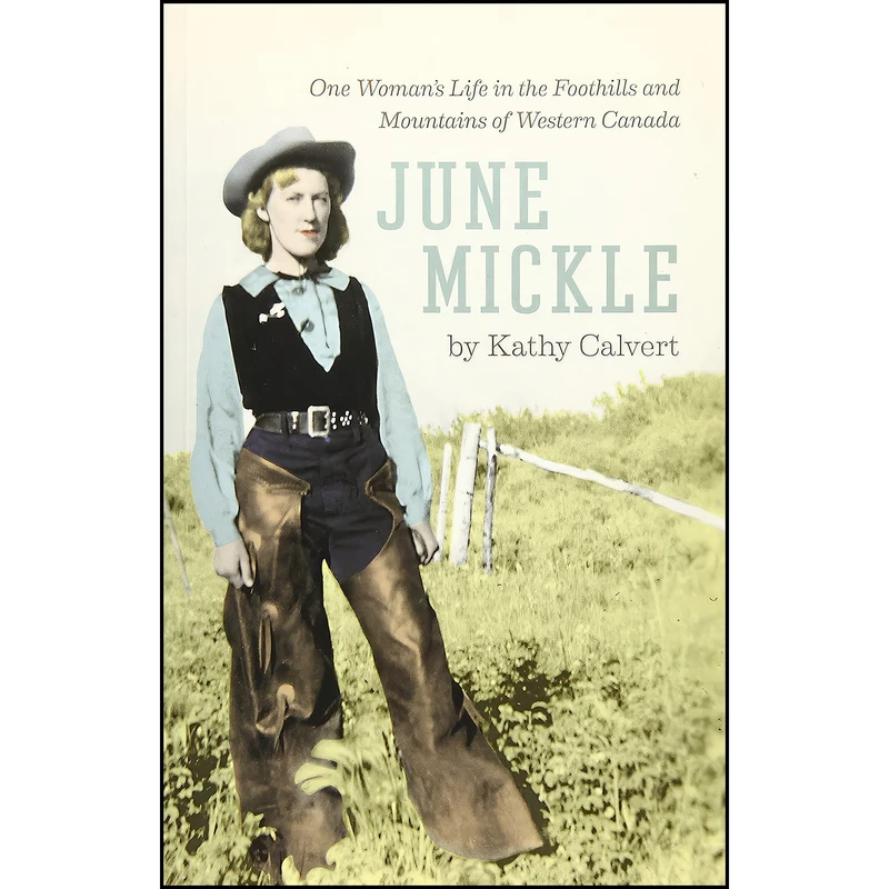 کتاب June Mickle اثر Kathy Calvert انتشارات Rocky Mountain Books