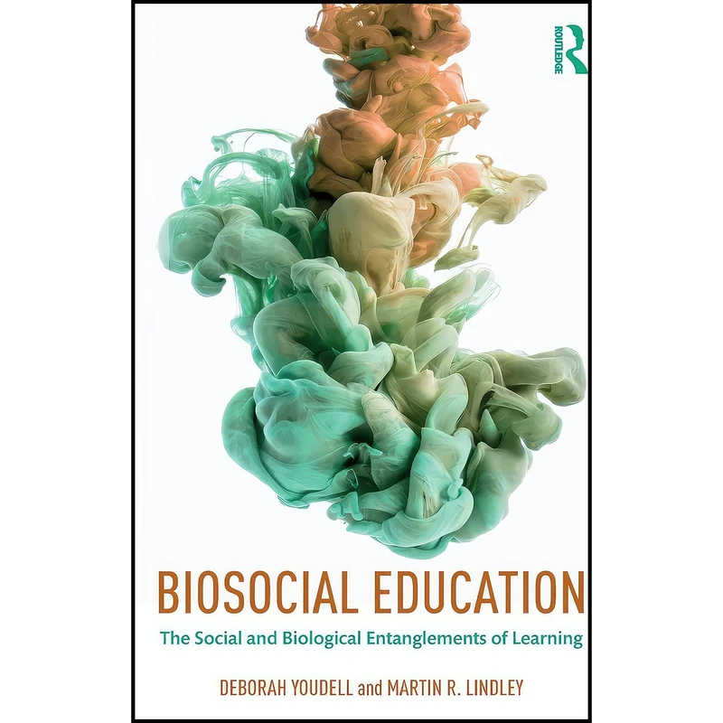 کتاب Biosocial Education اثر جمعي از نويسندگان انتشارات Routledge