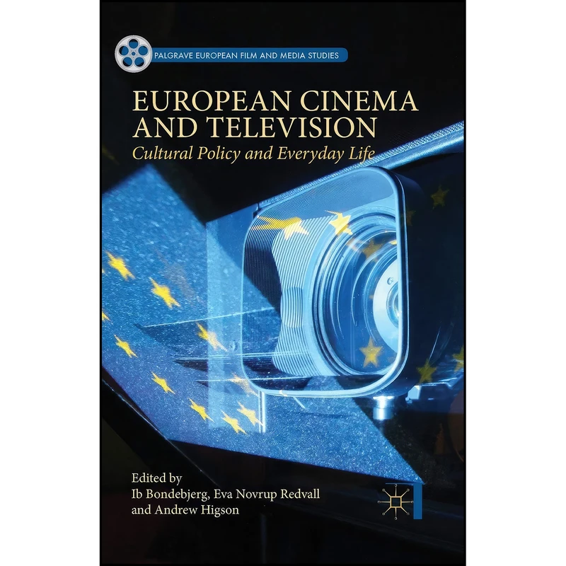 کتاب European Cinema and Television اثر جمعي از نويسندگان انتشارات Palgrave Macmillan