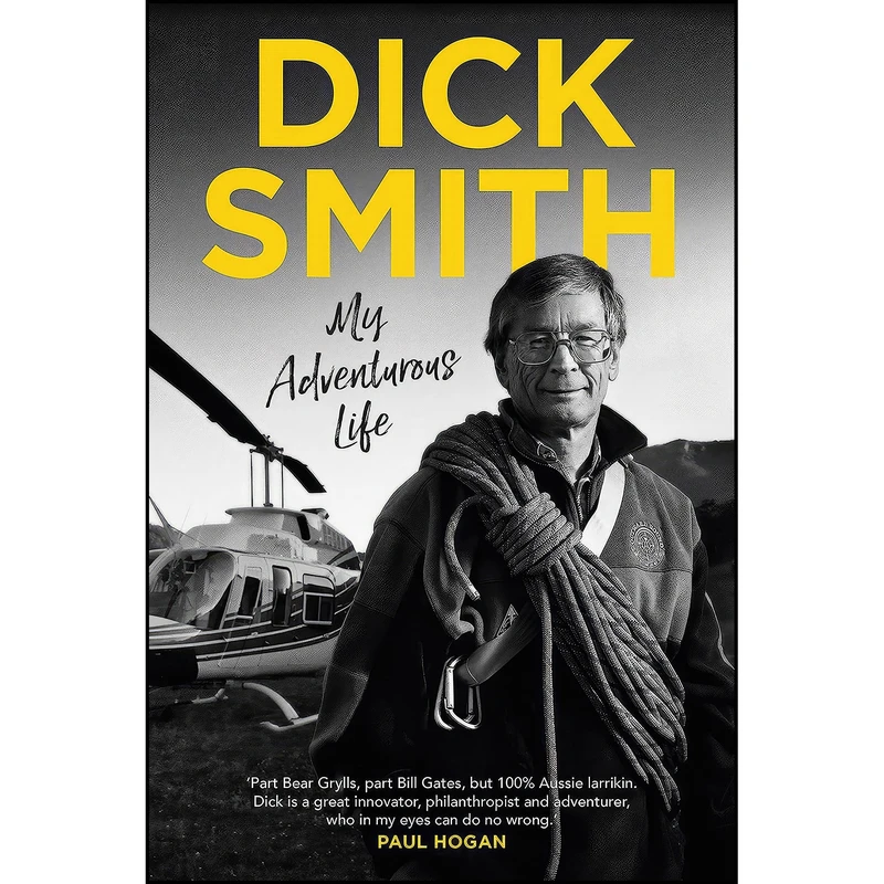 کتاب My Adventurous Life اثر Dick Smith انتشارات Allen Unwin