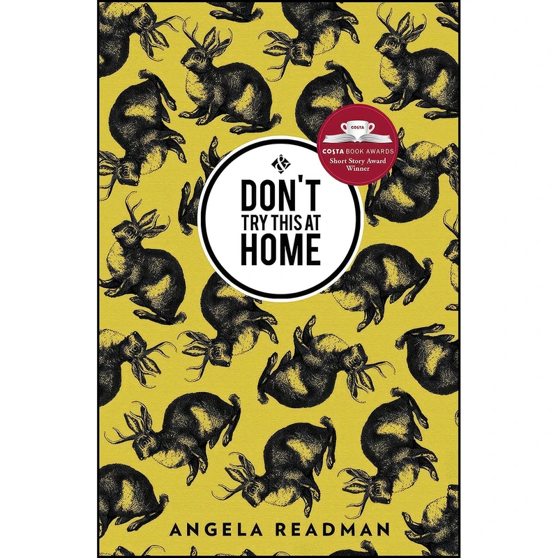 کتاب Dont Try This at Home اثر Angela Readman انتشارات And Other Stories 