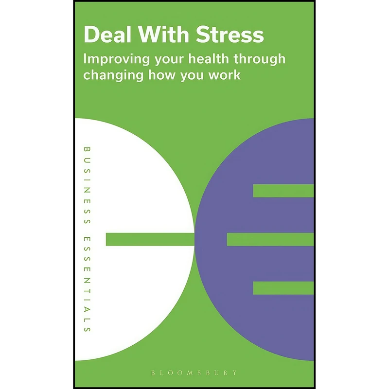 کتاب Deal With Stress اثر Bloomsbury Publishing انتشارات Bloomsbury Business
