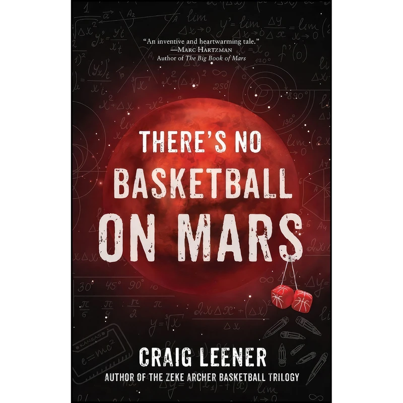 کتاب There's No Basketball on Mars اثر Craig Leener انتشارات تازه ها
