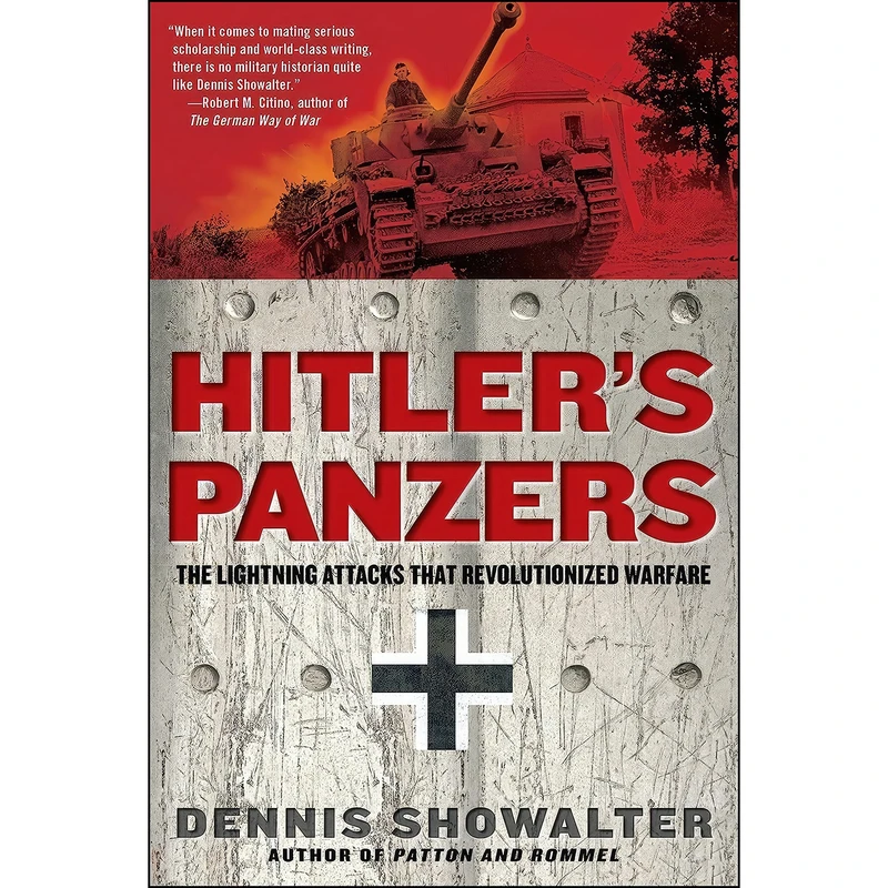 کتاب Hitlers Panzers اثر Dennis E. Showalter انتشارات Dutton Caliber