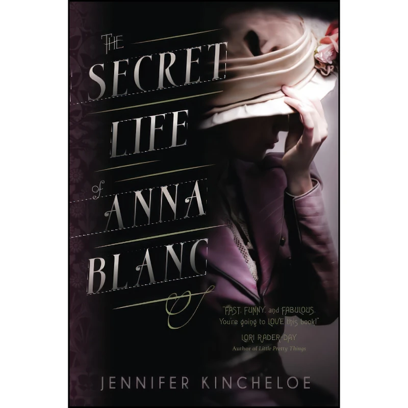 کتاب The Secret Life of Anna Blanc  اثر Jennifer Kincheloe انتشارات Seventh Street Books