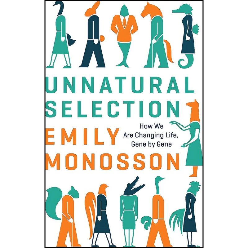 کتاب Unnatural Selection اثر Emily Monosson انتشارات Island Press