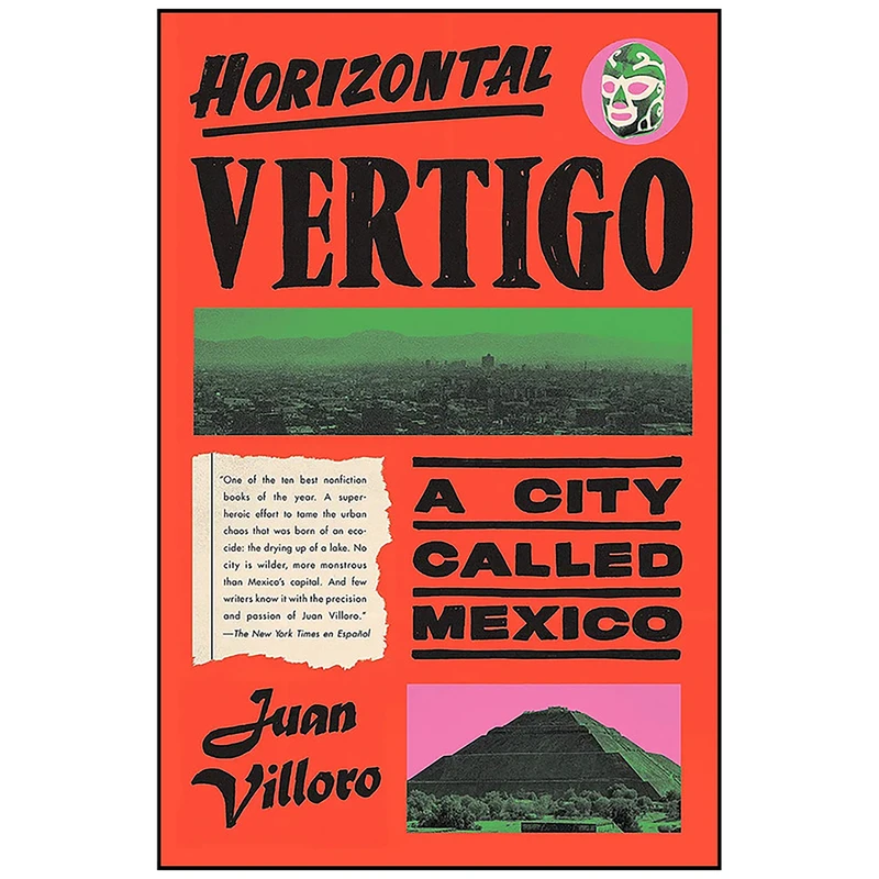 کتاب Horizontal Vertigo اثر Juan Villoro and Alfred MacAdam انتشارات Pantheon