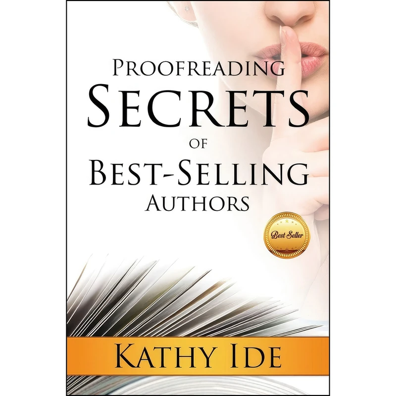 کتاب Proofreading Secrets of Best-Selling Authors اثر Kathy Ide انتشارات بله