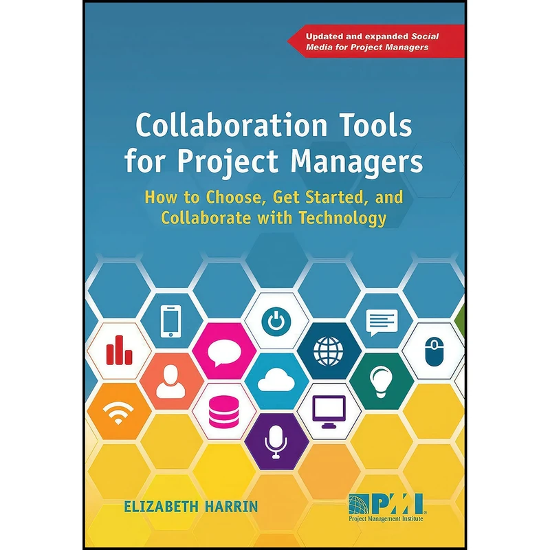 کتاب Collaboration Tools for Project Managers اثر Elizabeth Harrin انتشارات Project Management Institute