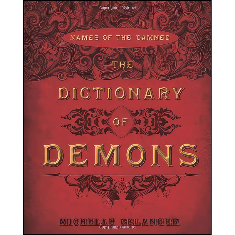 کتاب The Dictionary of Demons اثر Michelle Belanger انتشارات Llewellyn Publications